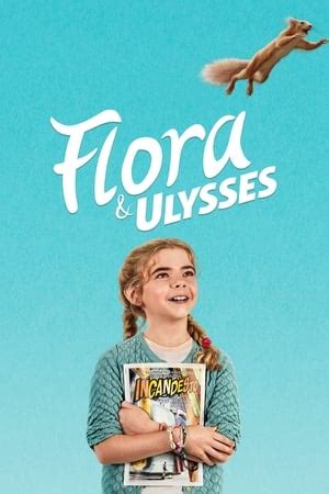 gomovie flora & ulysses|Flora (film) .